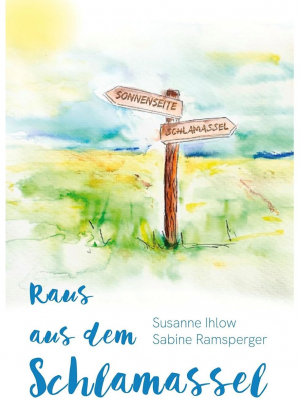 Raus aus dem Schlamassel: Ein praktischer Ratgeber zur Selbstverbesserung Taschenbuch